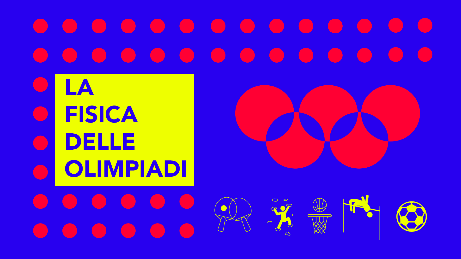 LeFisicaDelleOlimpiadi INFN