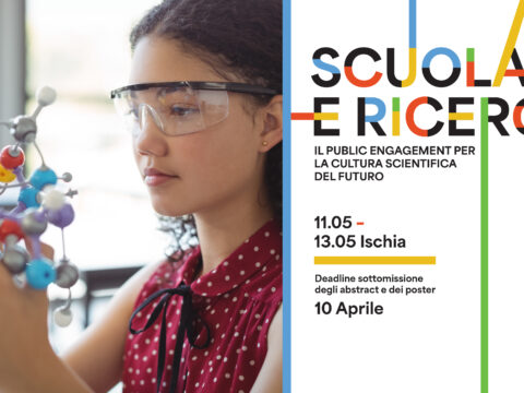 Scuola e Ricerca. Il public engagement per la cultura scientifica del futuro